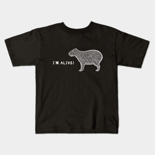 Capybara - I'm Alive! - cool animal design Kids T-Shirt